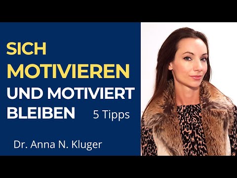Sich motivieren und motiviert bleiben: 5 Tipps für mehr Motivation | Selbstmotivation | Dopamin