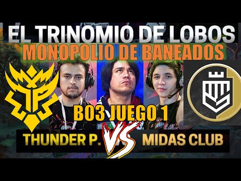 Thunder Predator vs Midas Club - EL TRINOMIO DE LOBOS -  MOVISTAR LPG B03 JUEGO 1 IWO MASOKU MISTICO
