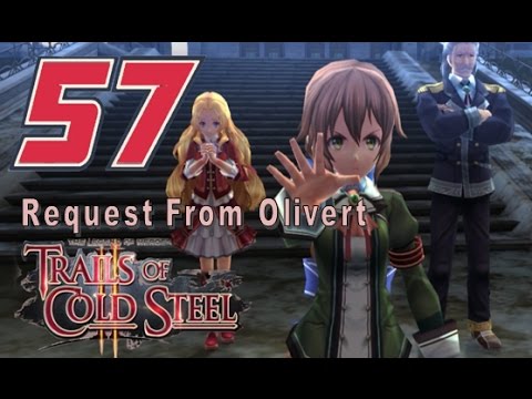 LoH: Trails of Cold Steel II Playthrough - Ep 57: Request From Olivert [12/31]