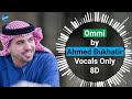 Ahmed Bukhatir - Ommi | Vocals Only(8D) | Halal 8D