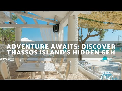 Adventure Awaits: Discover Thassos Island's Hidden Gem | Porto Vathy Marble Beach