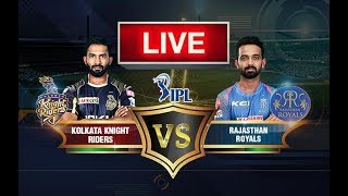 LIVE - IPL 2019 Live Score, KKR vs RR Live Cricket match highlights today