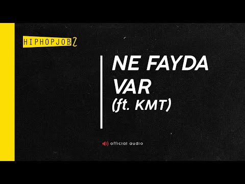Video thumbnail for Ne Fayda Var