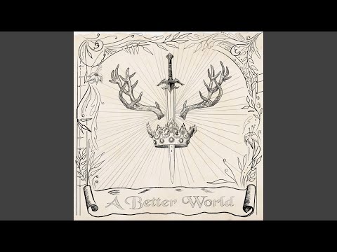 A Better World