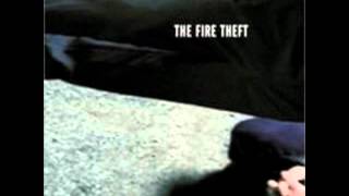 The Fire Theft - "Houses"
