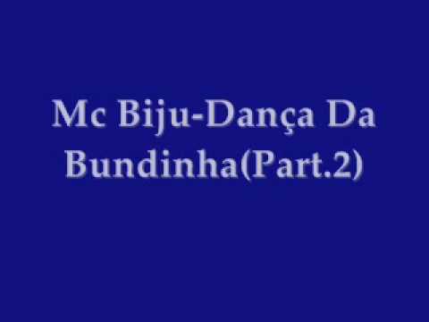 Mc Biju-Dança Da Bundinha(Part.2)