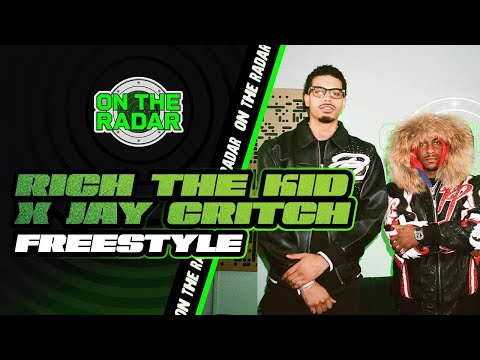 The Rich The Kid x Jay Critch "On The Radar" Freestyle