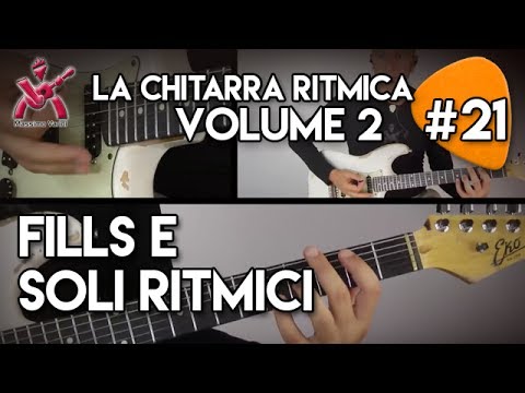 21 Manuale La Chitarra Ritmica volume 2 - Fills e Soli Ritmici