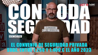 SEGURIDAD PRIVADA | EN UGT SE HA APROBADO UNA SUBIDA SALARIAL DE 1.400 € PARA EL AÑO 2023