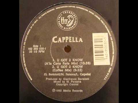 Cappella - U Got 2 Know (A La Carte Paris Mix)