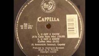 Cappella - U Got 2 Know (A La Carte Paris Mix)