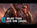 Muay Thai Lee Sin Skin Spotlight - League of Legends