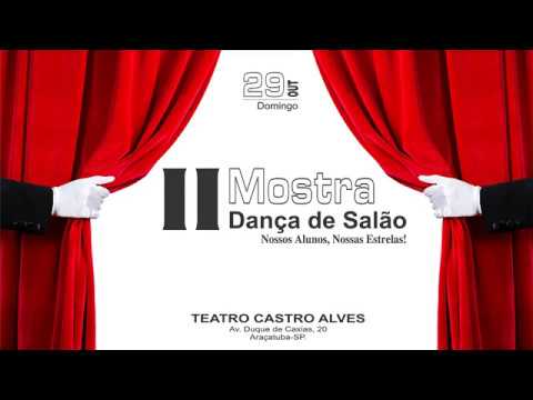 II Mostra de Dança - Sandro's Dance - Nossos Alunos, Nossas Estrelas! SAMBA NO PÉ