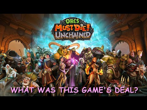 What went wrong with Orcs Must Die! Unchained?