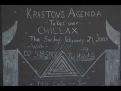 kristov's Agenda Chillax promo