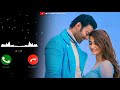 Maheroo De Sukoon Ringtone 2024 New Hindi Song Ringtone 2024 New Ringtone 2024