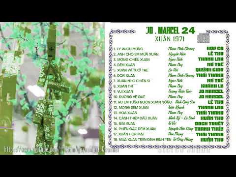 Băng Nhạc Jo Marcel 24 (1971) ♪  Chủ Đề Xuân Tân Hợi 1971 ♪ Thu thanh trước 1975 ♪