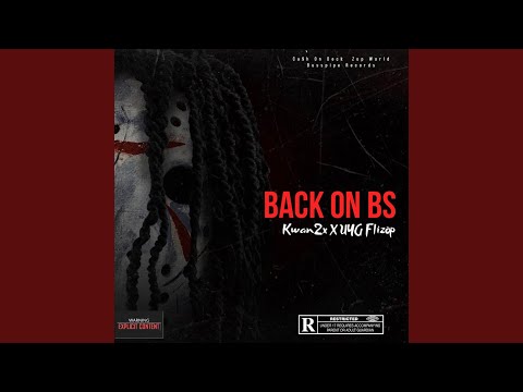 Back On Bs (feat. UYG Flizop)