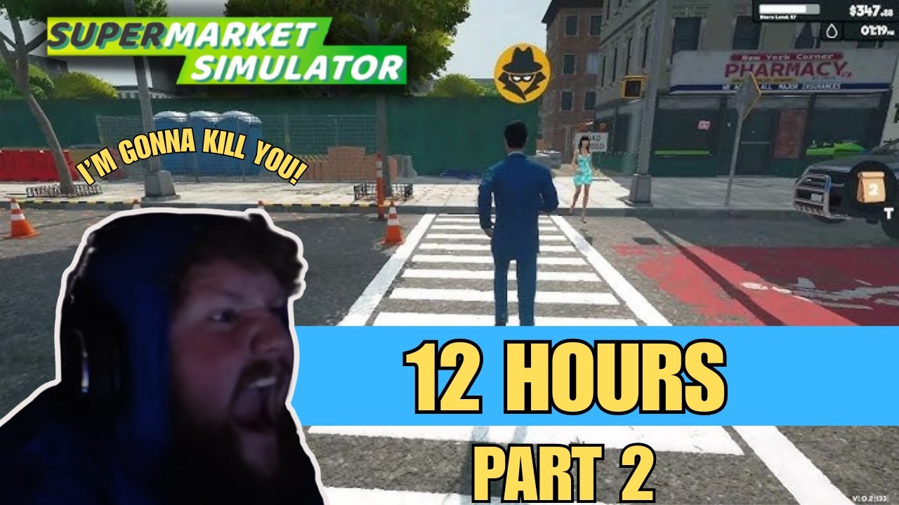12 HOURS OF CASEOH PLAYING SUPERMARKET SIMULATOR - Part 2