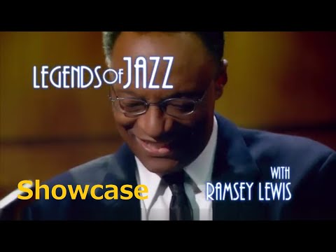 Legends Of Jazz With Ramsey Lewis: Showcase