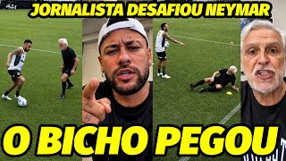 “FOI PROVOCAR O NEYMAR E SE DEU MAU” JORNALISTA CHAMA DESAFIA NEYMAR E PASSA VERGONHA
