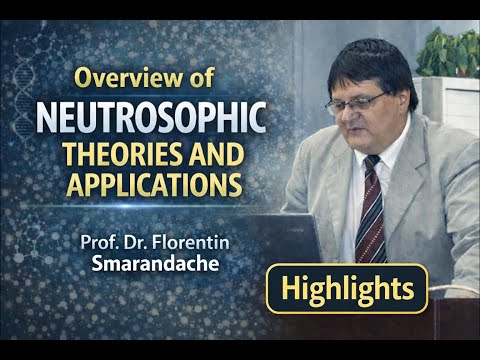 Neutrosophic Theory Explained | Prof. Dr. Florentin Smarandache | Voices of Science (Highlights)