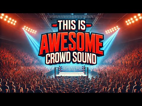 This is Awesome! WWE Crowd Chant 1 Hour | Intense Wrestling Atmosphere