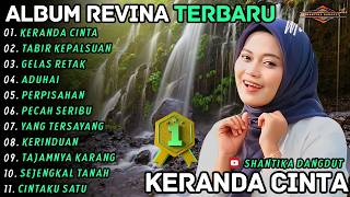 Download lagu Album Revina Alvira - KERANDA CINTA - TABIR KEPALSUAN - Shantika Dangdut Full Album Terbaru mp3