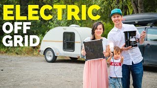 Electric and Solar POWER Off Grid: Our Poor Man's RV Solution!