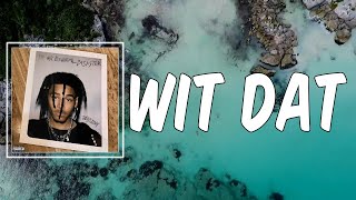 Download lagu Lyric: Wit Dat by TheHxliday mp3