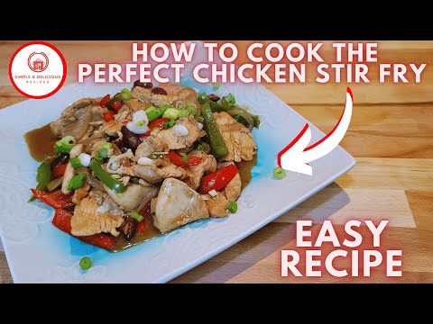 Chicken Stir Fry Recipe | Quick & Easy Chicken Stir Fry | Chicken Recipe