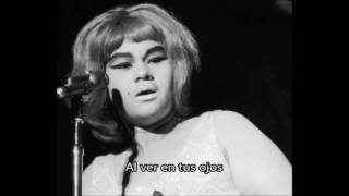 Etta James   Damn your eyes  (traduccion)