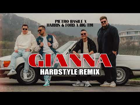 GIANNA (HARRIS & FORD HARDSTYLE REMIX) - PIETRO BASILE, HARRIS & FORD, BIG TIM