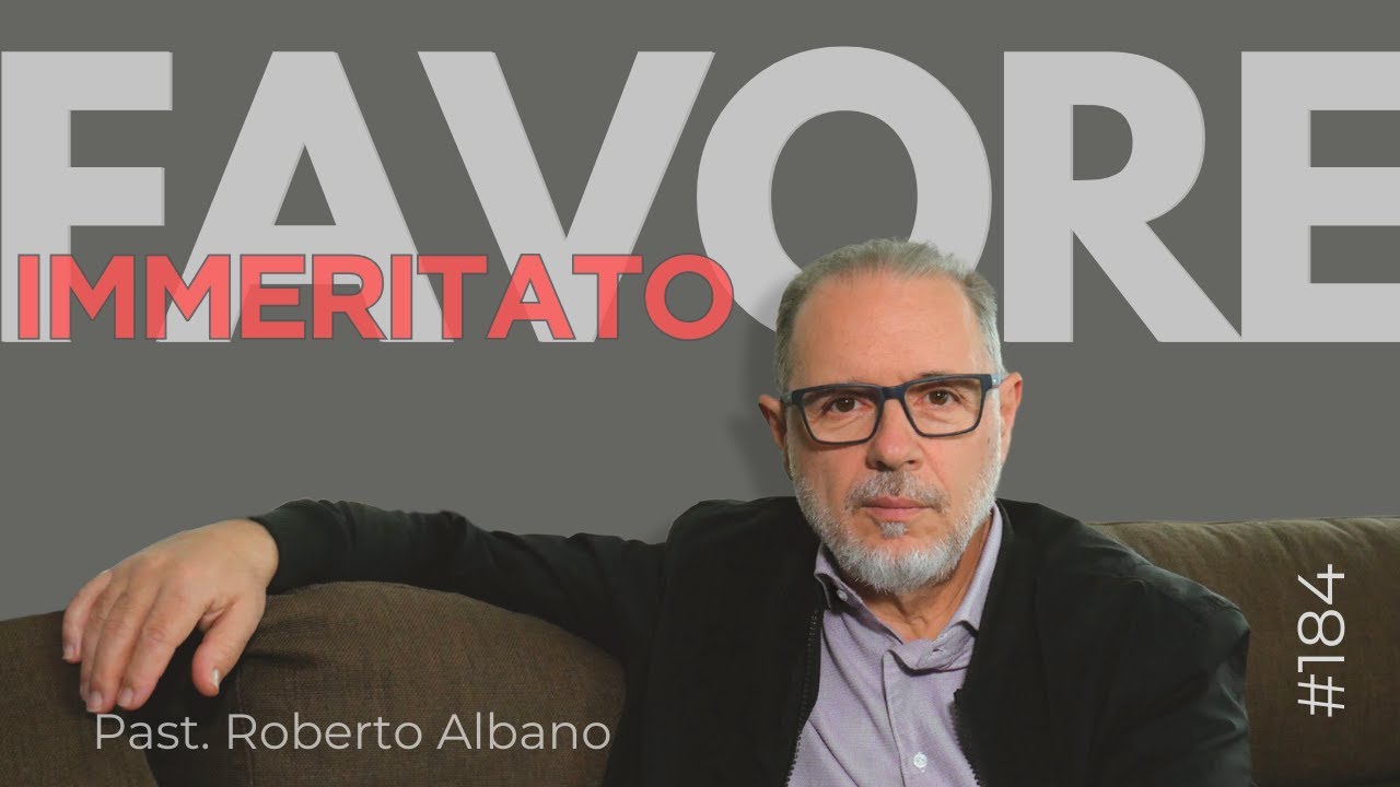 INIZIA CON GESÙ! - “Favore Immeritato"