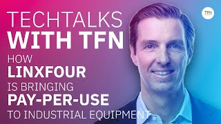 Download lagu TechTalks with TFN: How Linxfour is bringing pay-per-use to industrial equipment mp3
