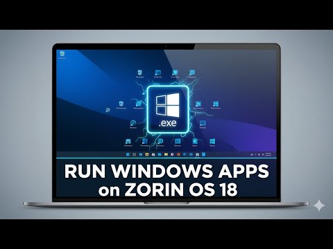 How to Install Windows Apps on Zorin OS 18 | Run EXE Files Easily ( No Commands Needed )