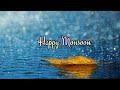 Rainy Day Whatsapp Status Happy Rainy Day Rainy Day Status Video Happy Monsoon
