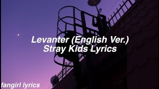 Download lagu Levanter (English Ver.) || Stray Kids Lyrics mp3