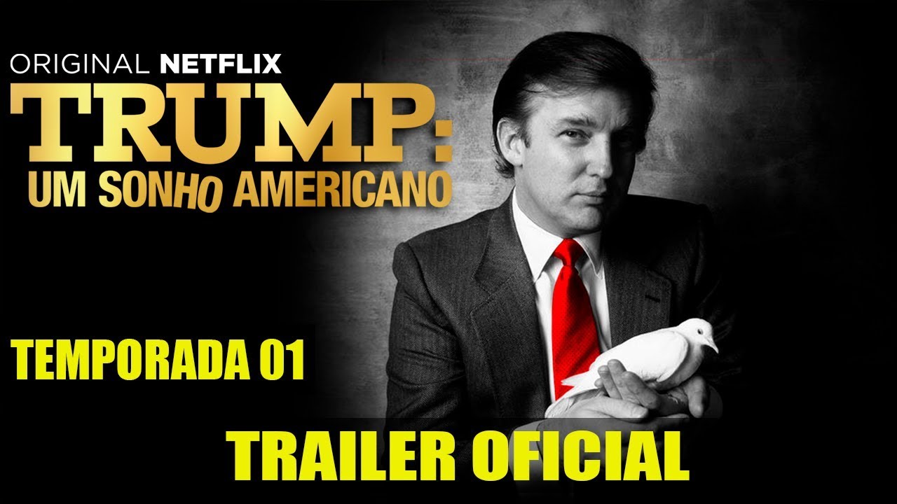 Trailer oficial de Trump - Um Sonho Americano 1ª Temporada