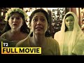 T2 FULL MOVIE Maricel Soriano Mika Dela Cruz