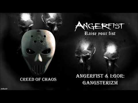 Angerfist & I:Gor: Gangsterizm