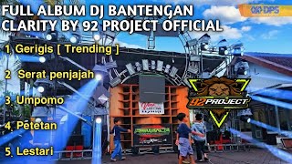 Download lagu DJ BANTENGAN FULL GAYENG OFF CLARITY BY 92 PROJECT  [ WES PUTEREN NDK SOUNDMU LUR ] mp3
