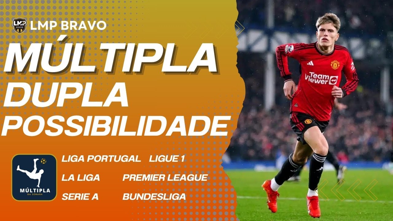 Múltipla da semana de Dupla possibilidade com ODD 22!