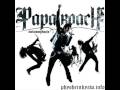 Papa Roach - I almost told you that i loved you [New ...