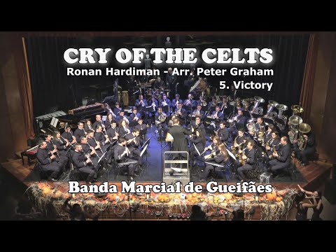 Cry of the Celts 5- Victory ♫ Ronan Hardiman - Arr. Peter Graham ♩ Gueifães