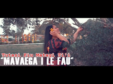 Tutasi Fiu Matagi Ti'i - Mavaega i le Fau (Lyric Video)