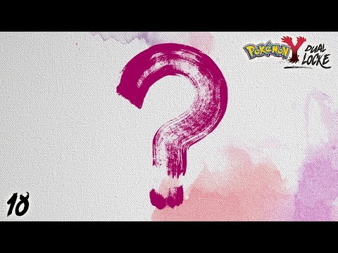 Pokémon Y DualLocke Ep.18 - EL POKÉMON ARISTÓTELES FUE UN POKEMON Y NADIE ME LO PUEDE NEGAR VALE?