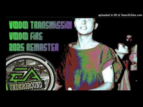 Voodoo Transmission - Voodoo Fire (2025 Remaster)