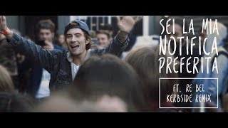 Francesco Sole - Sei la mia notifica preferita ft. Re Bel (Kerbside Remix)