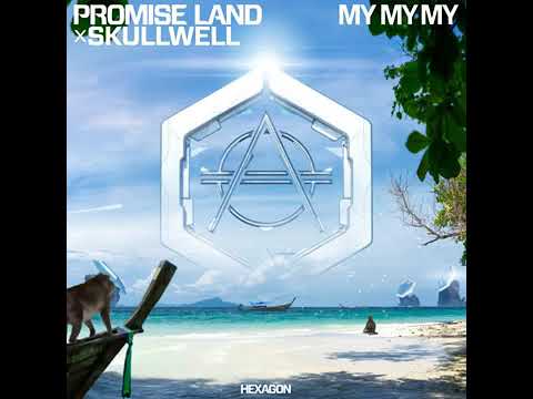 Promise Land x Skullwell - My My My